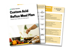 Customized Personal Meal Plan - Acid Reflux