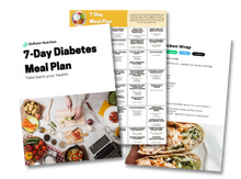 7 Day Diabetes Meal Plan & Foods to Eat and Avoid