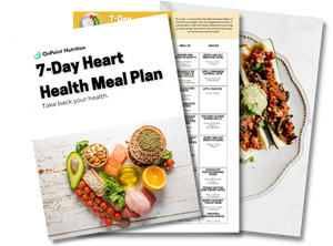 Heart Healthy Diet 7-Day Meal Plan, Foods to Eat & Avoid
