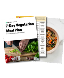 Vegetarian/Vegan 7-Day Meal Plan, Foods to Eat & Avoid