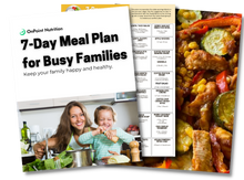 Family 7-Day Meal Plan, Foods to Eat & Avoid